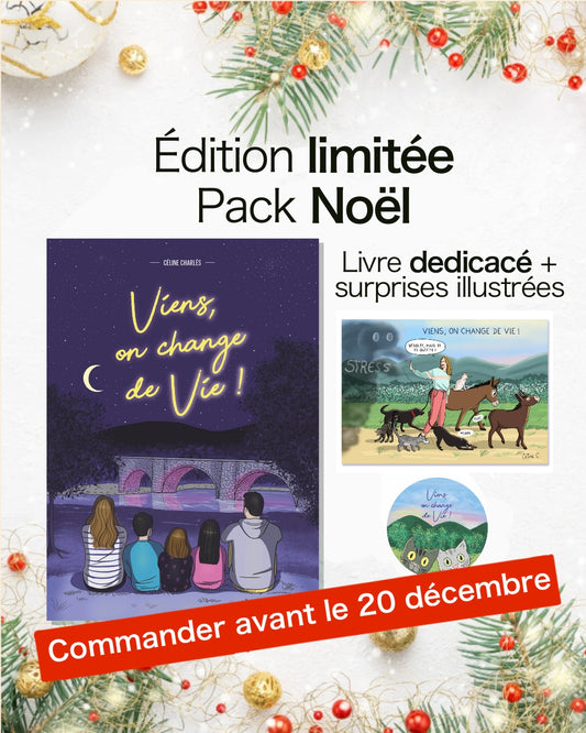 ✨🎄 Pack Noël "Viens, on change de vie !" dédicacé + goodies